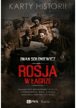 Rosja w łagrze