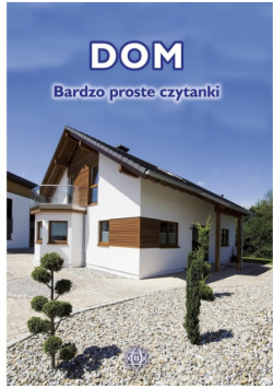 Dom. Bardzo proste czytanki