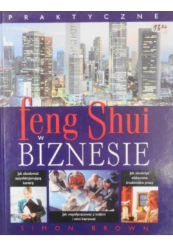 Praktyczne feng Shui w biznesie