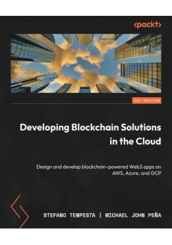 Developing Blockchain Solutions in the Cloud