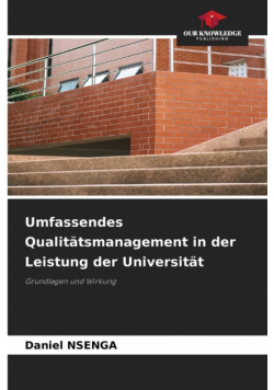 Umfassendes Qualitätsmanagement in der Leistung der Universität