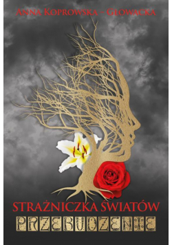 Strażniczka światów Przebudzenie