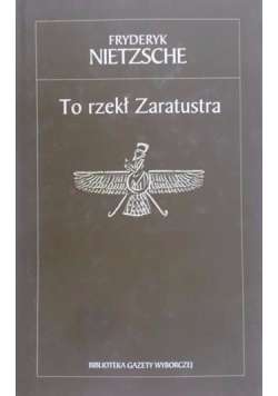 To rzekł Zaratustra