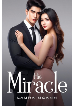 His Miracle