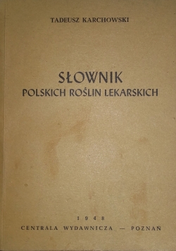 Słownik polskich roślin lekarskich, 1948 r.