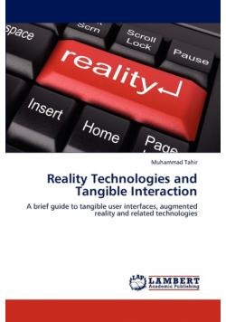 Reality Technologies and Tangible Interaction