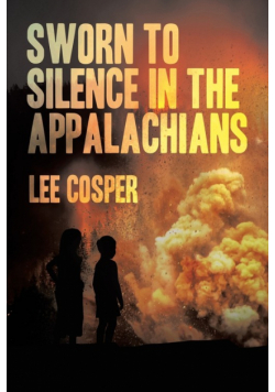 Sworn To Silence In The Appalachians