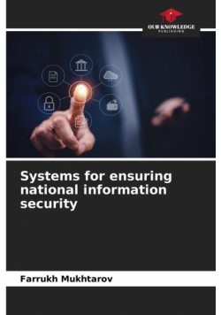 Systems for ensuring national information security