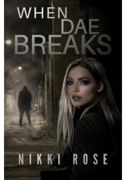 When Dae Breaks