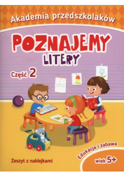 Akademia przedszkolaka Poznajemy litery Część 2