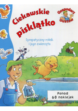 Gospodarz Gustaw Ciekawskie pisklątko