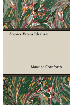 Science Versus Idealism