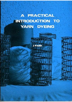 A practical introduction to yarn dyeing