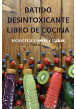 Batido Desintoxicante Libro De Cocina