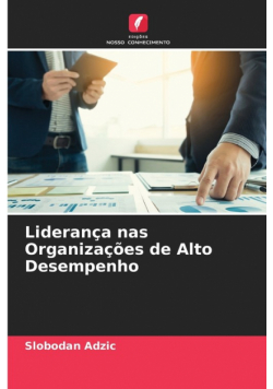 Liderança nas Organizações de Alto Desempenho