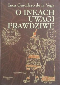O Inkach uwagi prawdziwe