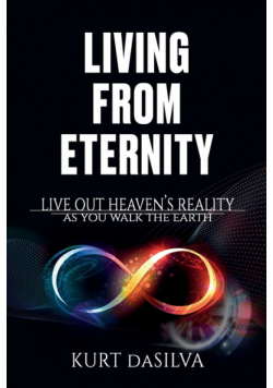 Living From Eternity