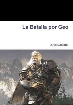 La Batalla por Geo