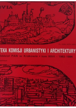Teka komisji urbanistyki i architektury, tom XXVI