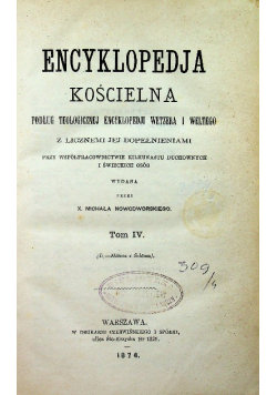 Encyklopedia Kościelna Tom IV 1874 r.