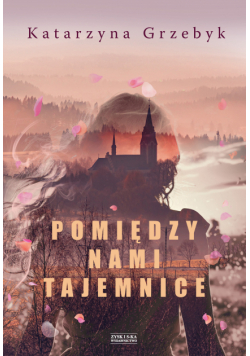 Pomiędzy nami tajemnice