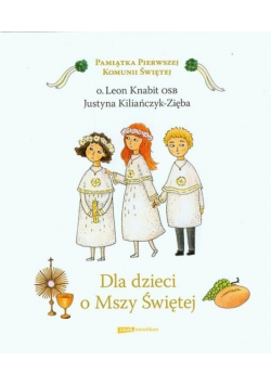 Dla dzieci o Mszy Świętej