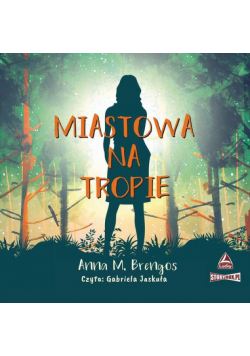 Miastowa na tropie