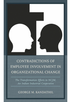Contradictions of Employee Involvement in Organizational Change