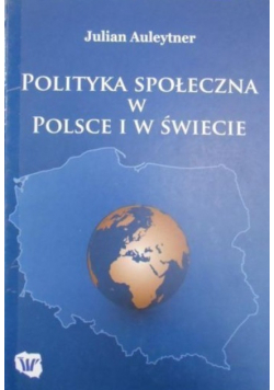 Polityka społeczna w Polsce i w świecie