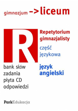 Repetytorium gimnazjalisty Część językowa Język angielski