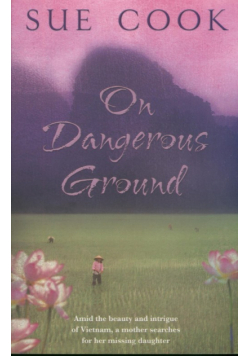 On Dangerous Ground