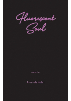 Fluorescent Soul