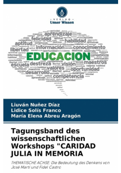 Tagungsband des wissenschaftlichen Workshops "CARIDAD JULIA IN MEMORIA