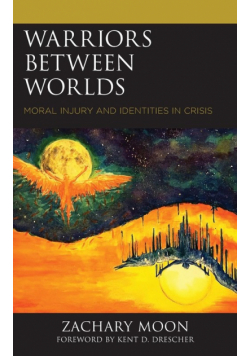 Warriors between Worlds
