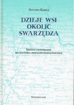Dzieje wsi okolic Swarzędza