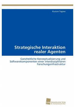 Strategische Interaktion realer Agenten
