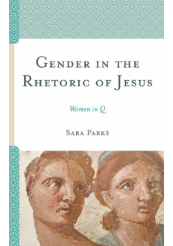 Gender in the Rhetoric of Jesus