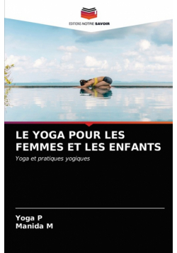 Le Yoga Pour Les Femmes Et Les Enfants