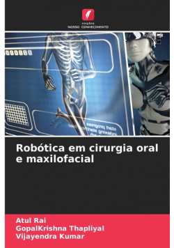 Robótica em cirurgia oral e maxilofacial