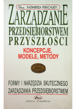 Zarządzanie przedsiębiorstwem przyszłości