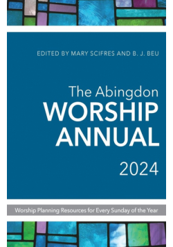 Abingdon Worship Annual 2024