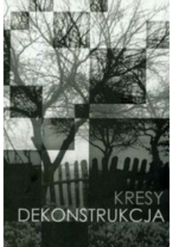 Kresy dekonstrukcja