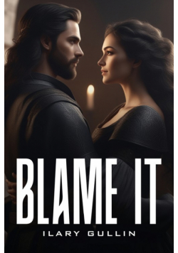 Blame It
