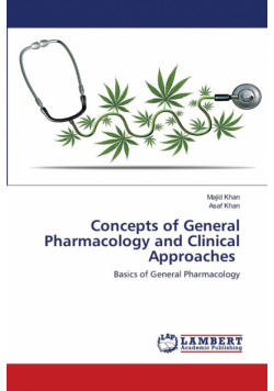 Concepts of General Pharmacology and Clinical Approaches