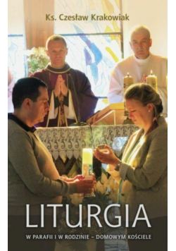 Liturgia w parafii i w rodzinie
