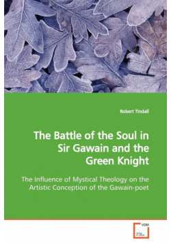 The Battle of the Soul in Sir Gawain and the Green Knight