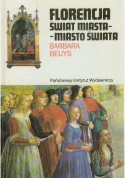 Florencja, Świat miasta - miasto świata