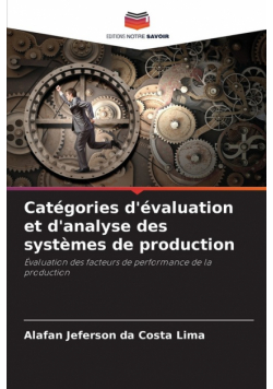 Catégories d'évaluation et d'analyse des systèmes de production