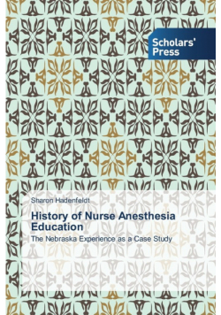 History of Nurse Anesthesia Education