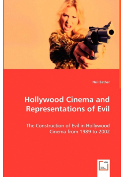 Hollywood Cinema and Representations of Evil